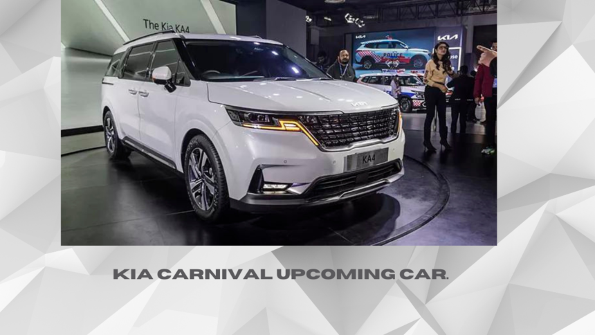 Kia Carnival Upcoming Car