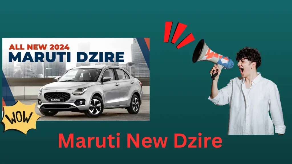 Maruti New Dzire.