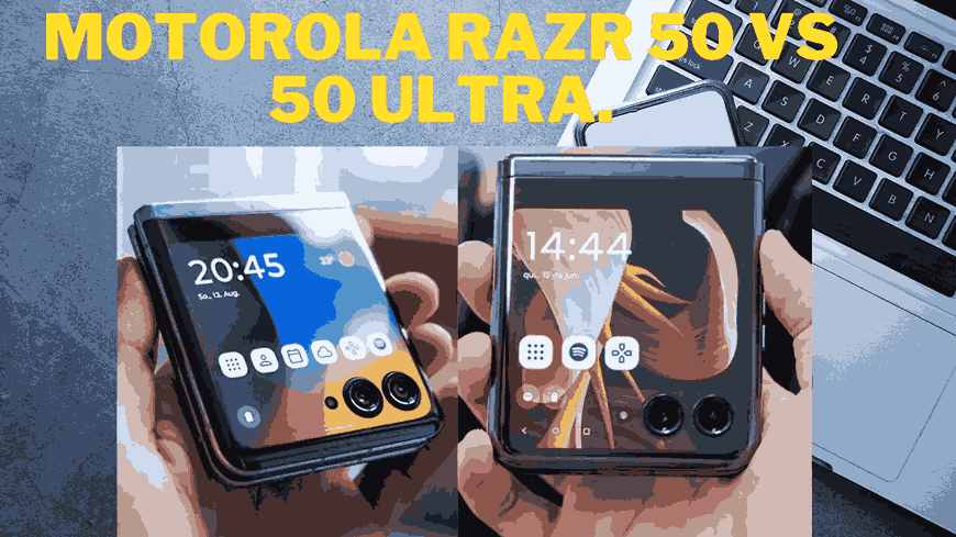 Motorola Razr 50 vs 50 ultra.