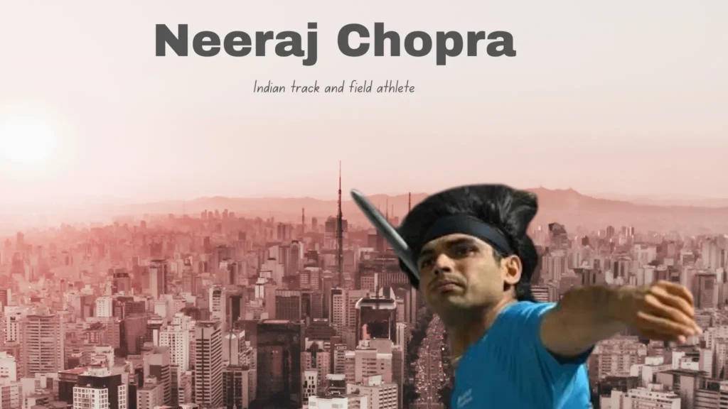 Neeraj Chopra